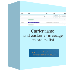 Carrier name  and customer message in orders list